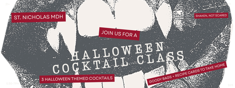 Halloween Cocktail Class: Shaken, Not Scared